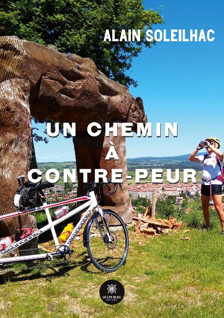 Un chemin à contre-peur - Alain Soleilhac