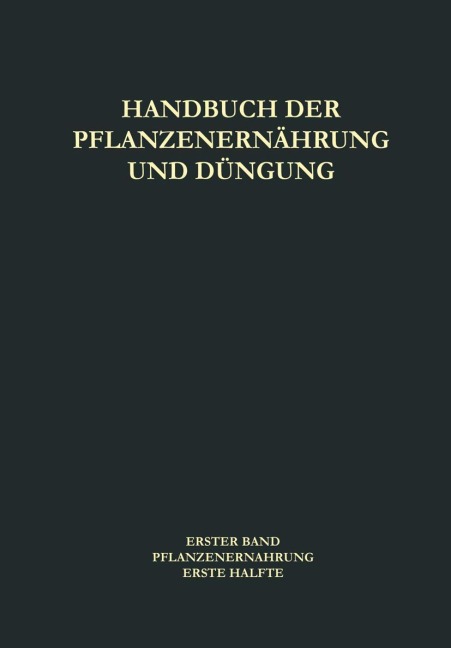 Pflanzenernährung - D. I. Arnon, F. Grossmann, F. Heilinger, G. P. Hill, J. Jung