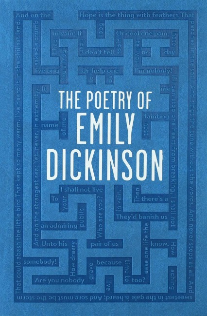 The Poetry of Emily Dickinson - Emily Dickinson