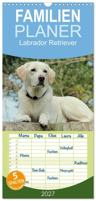 Familienplaner 2027 - Labrador Retriever 2027 mit 5 Spalten (Wandkalender, 21 x 45 cm) CALVENDO - Anita Schreuer