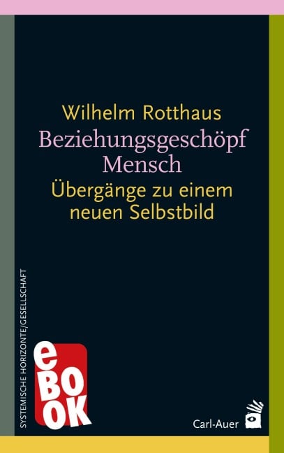 Beziehungsgeschöpf Mensch - Wilhelm Rotthaus