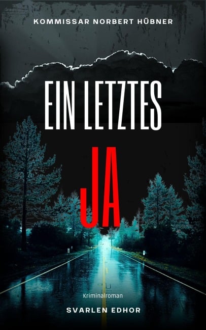 EIN LETZTES JA - Svarlen Edhor