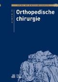 Cover-Bild zum Titel 'Orthopedische Chirurgie' von 'Margret Beliën'
