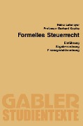 Cover-Bild zum Titel 'Formelles Steuerrecht' von 'Heinz Lohmeyer, Gerhard Kostka'