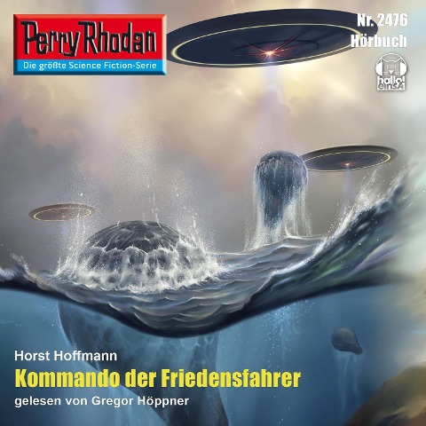 Perry Rhodan 2476: Kommando der Friedensfahrer - Horst Hoffmann