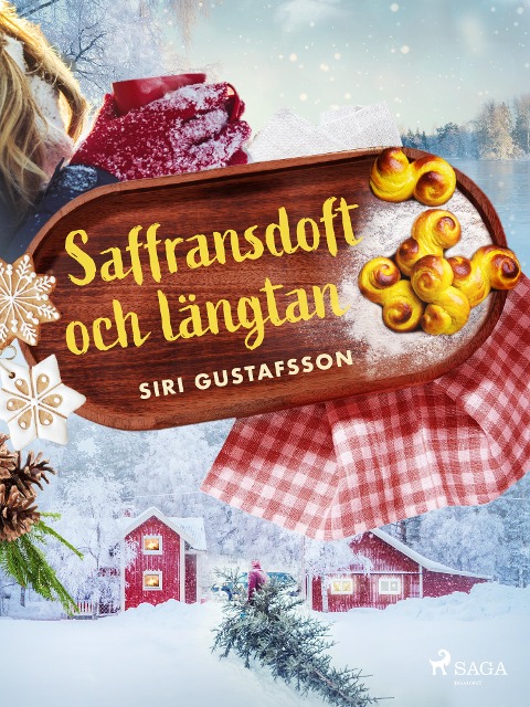 Saffransdoft och längtan - Siri Gustafsson