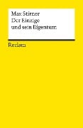 Der Einzige und sein Eigentum - Max Stirner