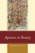 Cover-Bild zum Titel 'Aquinas on Beauty' von 'Christopher Scott Sevier'