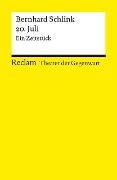 20. Juli. Ein Zeitstück. [Theater der Gegenwart]. Mit einem Interview mit dem Autor - Bernhard Schlink