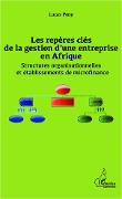 Cover-Bild zum Titel 'Les repères clés de la gestion d'une entreprise en Afrique' von 'Lucas Pony'