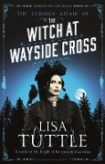 Cover-Bild zum Titel 'The Witch at Wayside Cross' von 'Lisa Tuttle'