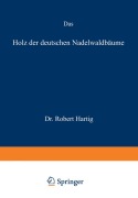 Cover-Bild zum Titel 'Das Holz der deutschen Nadelwaldbäume' von 'Robert Hartig'