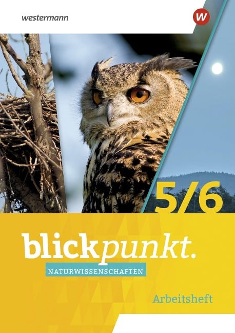 Blickpunkt Naturwissenschaften 5 / 6 Klassen. Arbeitsheft. Für Berlin, Brandenburg und Rheinland-Pfalz - 