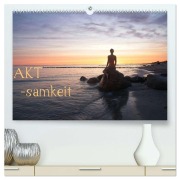 Cover-Bild zum Titel 'AKT-samkeit (hochwertiger Premium Wandkalender 2026 DIN A2 quer), Kunstdruck in Hochglanz' von 'Nudio Nudio'