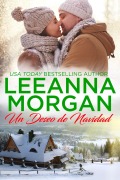 Cover-Bild zum Titel 'Un Deseo de Navidad (Sapphire Bay (Spanish Edition), #3)' von 'Leeanna Morgan'