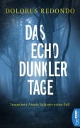 Cover-Bild zum Titel 'Das Echo dunkler Tage' von 'Dolores Redondo'