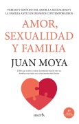 Cover-Bild zum Titel 'Amor, Sexualidad Y Familia' von 'Juan Moya Corredor'