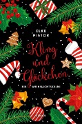 Cover-Bild zum Titel 'Kling und Glöckchen' von 'Elke Pistor'