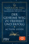Cover-Bild zum Titel 'Der geheime Weg zu Freiheit und Erfolg - Action Guide' von 'Napoleon Hill'