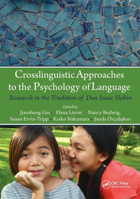 Crosslinguistic Approaches to the Psychology of Language - 
