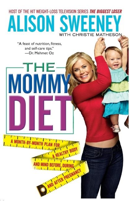 Mommy Diet - Alison Sweeney