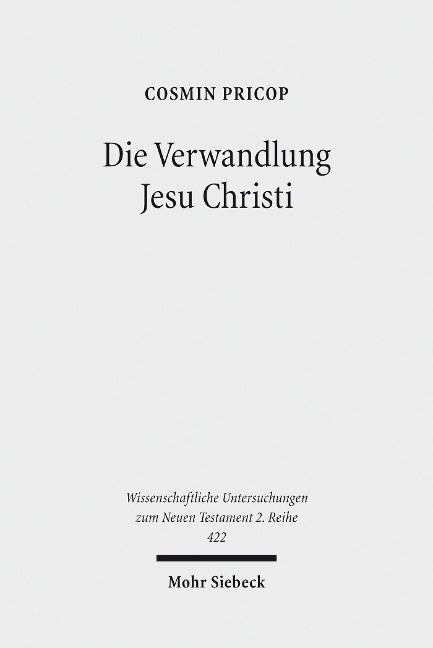 Die Verwandlung Jesu Christi - Cosmin Pricop