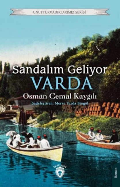 Sandalim Geliyor, Varda - Osman Cemal Kaygili