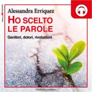 Cover-Bild zum Titel 'Ho scelto le parole' von 'Erriquez Alessandra'