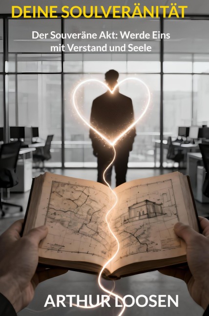 DEINE SOULVERÄNITÄT - Arthur Loosen