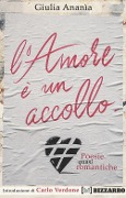 Cover-Bild zum Titel 'L' amore è un accollo. Poesie (quasi) romantiche' von 'Giulia Ananìa'