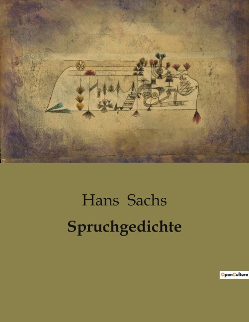 Spruchgedichte - Hans Sachs