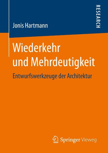 Wiederkehr und Mehrdeutigkeit - Jonis Hartmann