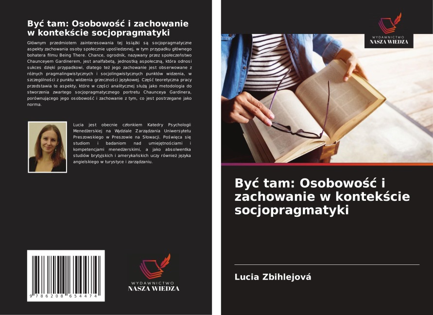 By¿ tam: Osobowo¿¿ i zachowanie w kontek¿cie socjopragmatyki - Lucia Zbihlejová