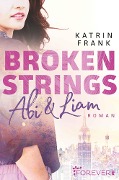 Cover-Bild zum Titel 'Broken Strings' von 'Katrin Frank'