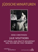 Cover-Bild zum Titel 'Julie Wolfthorn' von 'Heike Carstensen'