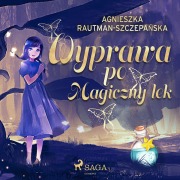 Cover-Bild zum Titel 'Wyprawa po magiczny lek' von 'Agnieszka Rautman-Szczepa¿ska'