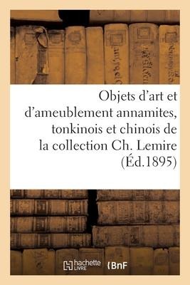 Objets d'Art Et d'Ameublement Annamites, Tonkinois Et Chinois, Divinités Bouddhiques - Siegfried Bing