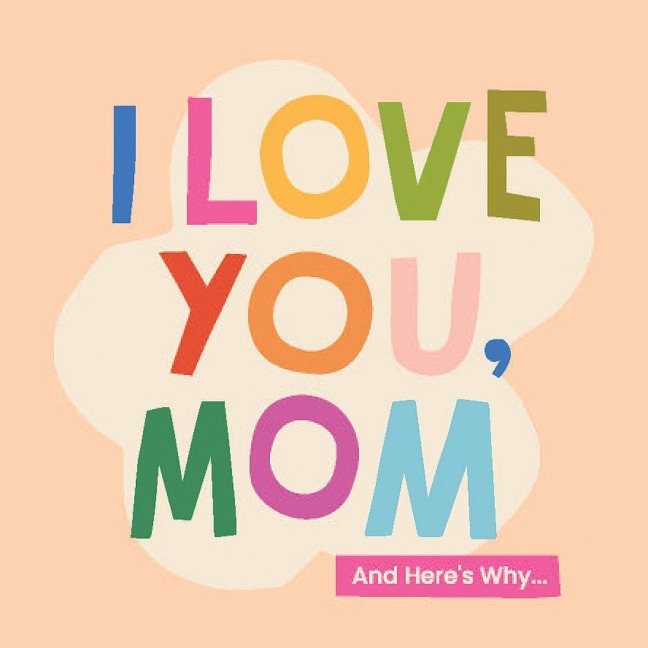 I Love You, Mom - Olivia Herrick