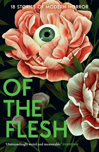 Of the Flesh - Susan Barker, James Smythe, Emilia Hart, J K Chukwu, Bridget Collins