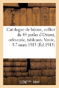 Catalogue de bijoux, collier de 45 perles d'Orient, orfèvrerie, tableaux, pastels, dessins - Georges Falkenberg, Robert Linzeler