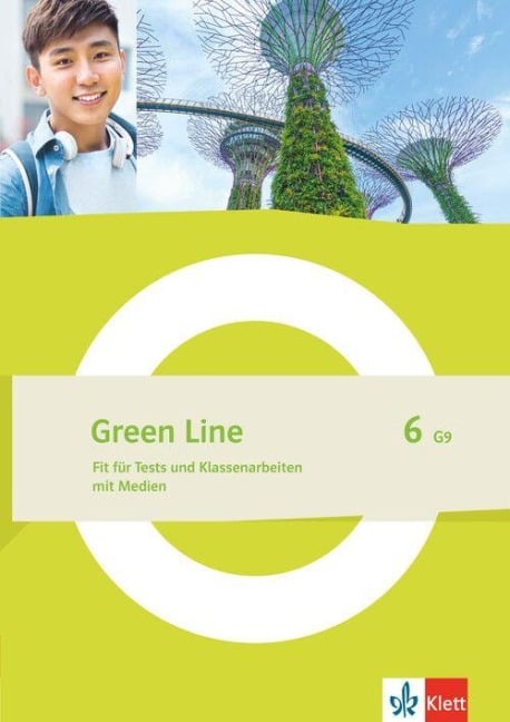 Green Line 6 G9. Fit für Tests und Klassenarbeiten. Arbeitsheft mit Lösungen und Medien Klasse 10 - 