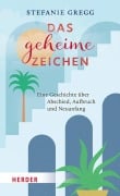 Cover-Bild zum Titel 'Das geheime Zeichen' von 'Stefanie Gregg'