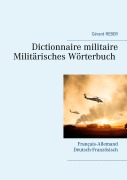 Cover-Bild zum Titel 'Dictionnaire militaire' von 'Gérard Reber'