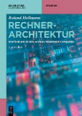 Cover-Bild zum Titel 'Rechnerarchitektur' von 'Roland Hellmann'