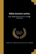 Biblia lacińsko-polska - 