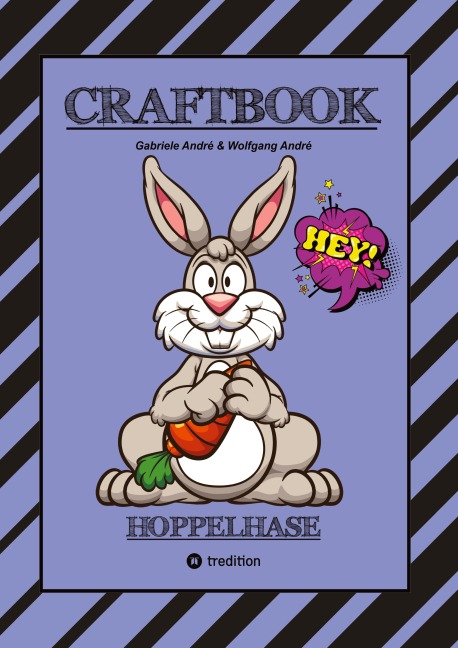 CRAFTBOOK - 100 BLATT LUSTIGE HASEN - NIEDLICHE AUSMALMOTIVE - ZEICHENTRAINING - KNIFFLIGE RÄTSEL UND AUFGABEN - OSTERHASEN - HOPPELHASEN - Gabriele André, Wolfgang André