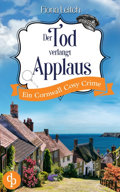 Der Tod verlangt Applaus - Fiona Leitch