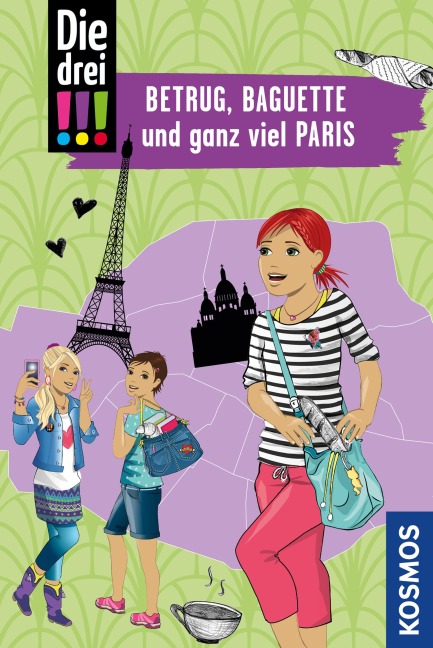 Die drei !!!, Betrug, Baguette und ganz viel Paris (drei Ausrufezeichen) - Henriette Wich