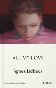 Cover-Bild zum Titel 'All My Love' von 'Agnes Lidbeck'