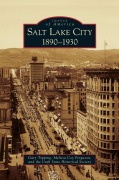 Cover-Bild zum Titel 'Salt Lake City' von 'Gary Topping, Melissa Coy Ferguson, Utah State Historical Society The'